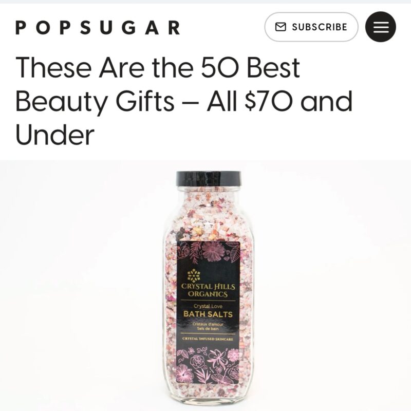 PopSugar features Crystal Hills Organics' Crystal Love Bath Salts