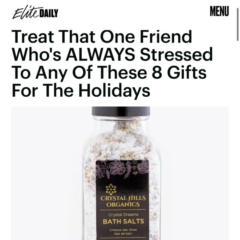 Elite Daily features Crystal Hills Organics and Crystal Dreams Bath Salts