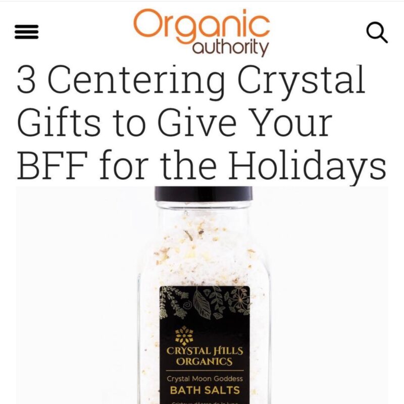 Organic Authority features Crystal Hills Organics, Crystal Moon Goddess Bath Salts